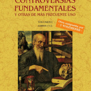 Controversias fundamentales y otras de más frecuente uso (4T2V)