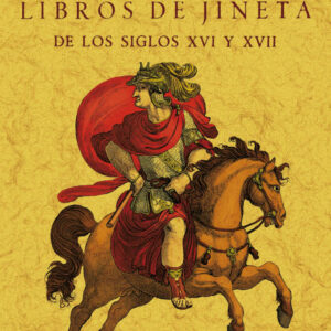 Tres libros de jineta de los siglos XVI y XVII