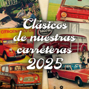 2025. Calendario "Clásicos de nuestras carreteras"