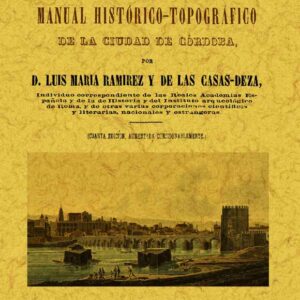 Indicador cordobés, o sea manual histórico-topográfico de la ciudad de Córdoba