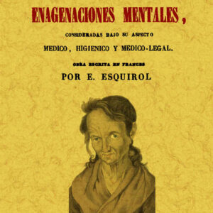 Tratado completo de las enajenaciones mentales
