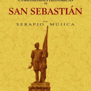 Curiosidades históricas de San Sebastián