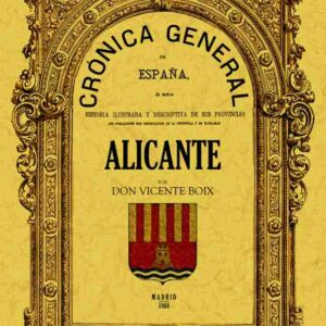 Crónica de la provincia de Alicante