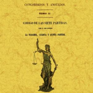 Los códigos españoles concordados y anotados, volumen 3