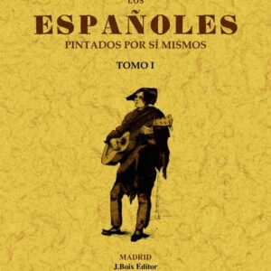 Los españoles pintados por sí mismos (2 tomos)
