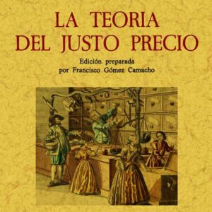 La teoría del justo precio