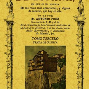 Viaje de España: tomo III. Trata de Cuenca