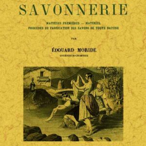 Traité pratique de savonnerie