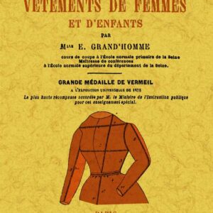 Coupe et confection des vêtements de femmes et d'enfants