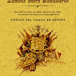 Lances entre caballeros