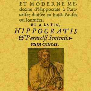 Conformité de l'ancienne et moderne medecine d'Hippocrate à Paracelse