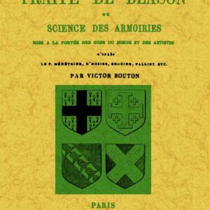 Nouveau traité de blason ou science des armoiries