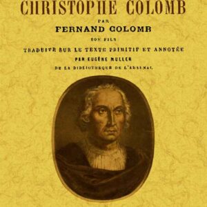 Histoire de la vie et des découvertes de Christophe Colomb