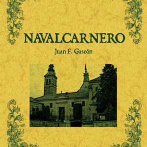 Navalcarnero. Biblioteca de la provincia de Madrid: crónica de sus pueblos