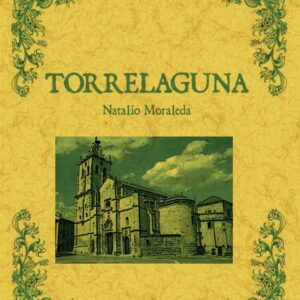 Torrelaguna. Biblioteca de la provincia de Madrid: crónica de sus pueblos