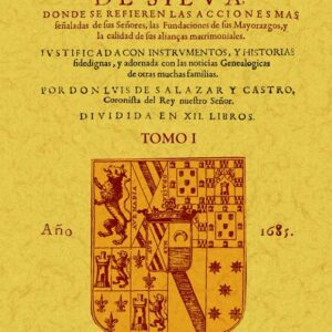 Historia genealógica de la Casa de Silva (2 tomos)