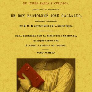 Ensayo de una biblioteca española de libros raros y curiosos. (4 tomos)