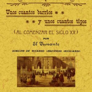 Lima: nos cuantos barrios y unos cuantos tipos (al comenzar el siglo XX)