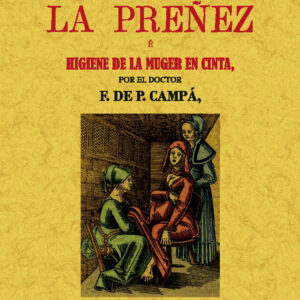 Calendario de la preñez, e higiene de la mujer encinta