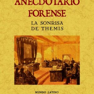 Anecdotario forense. La sonrisa de Themis