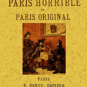 Paris horrible et Paris original