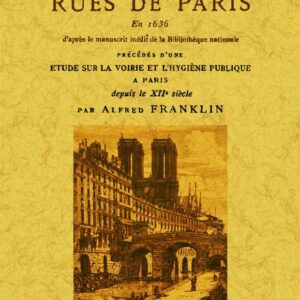 Estat, noms et nombre de toutes les rues de Paris en 1636