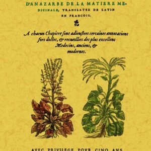 Les six livres de pedacion dioscoride d'anazarbe de la matiere medicinale