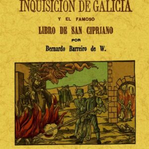 Brujos y astrólogos de la Inquisición de Galicia