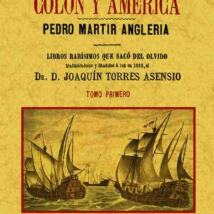 Fuentes históricas sobre Colón y América (4 tomos)
