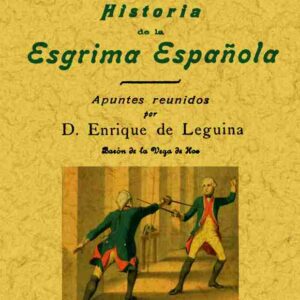 Bibliografía e historia de la esgrima española