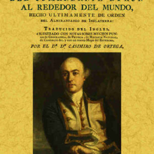 Viaje del comandante Byron alrededor del mundo, hecho últimamente de orden del almirantazgo de Inglaterra