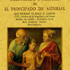 Historia natural y médica de el Principado de Asturias