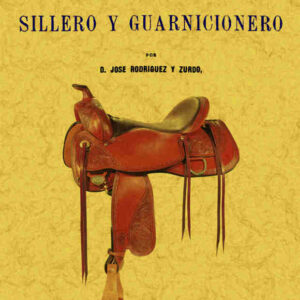 Manual del sillero y guarnicionero