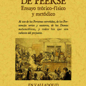 El arte de peerse. Ensayo teórico-físico y metódico