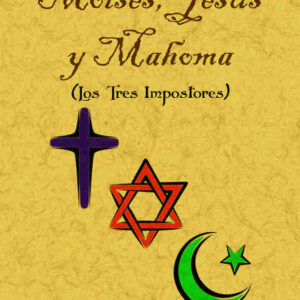Moisés, Jesús y Mahoma (los tres impostores)