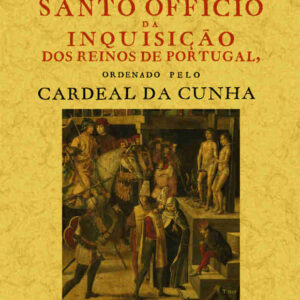 Regimento do santo officio da Inquisição dos reinos de Portugal