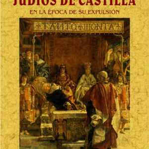 Derecho de los judíos de Castilla en la época de su expulsión
