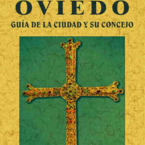 El libro de Oviedo: guía de la ciudad y su concejo