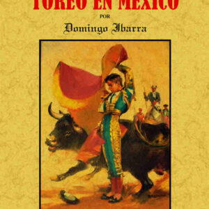 Historia del toreo en México