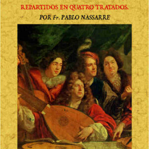 Fragmentos músicos, repartidos en cuatro tratados