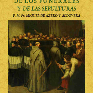 Tratado de los funerales y de las sepulturas
