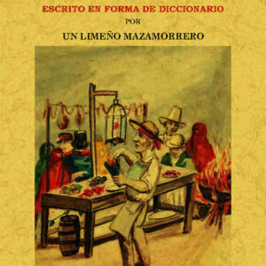 Nuevo manual de la cocina peruana escrito en forma de diccionario