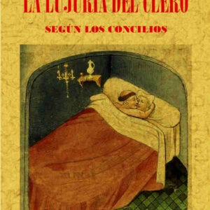 La lujuria del clero según los concilios