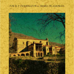Historia del monasterio de Yuste