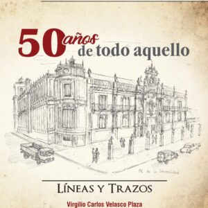 50 años de todo aquello