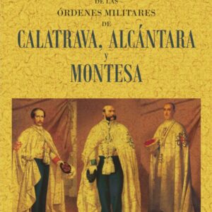 Ceremonial de las órdenes militares de Calatrava, Alcántara y Montesa