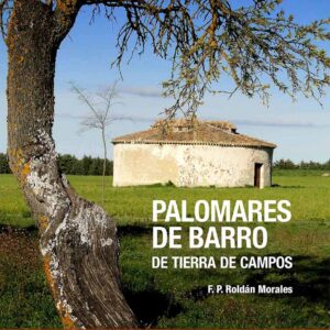 Palomares de barro de Tierra de Campos