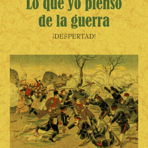 Lo que yo pienso de la guerra
