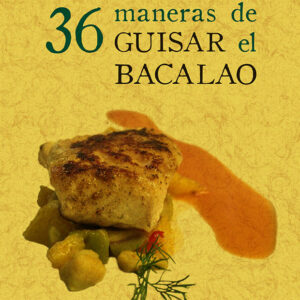 36 maneras de guisar bacalao
