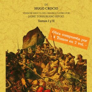 Del derecho de la guerra y de la paz (4T2V)